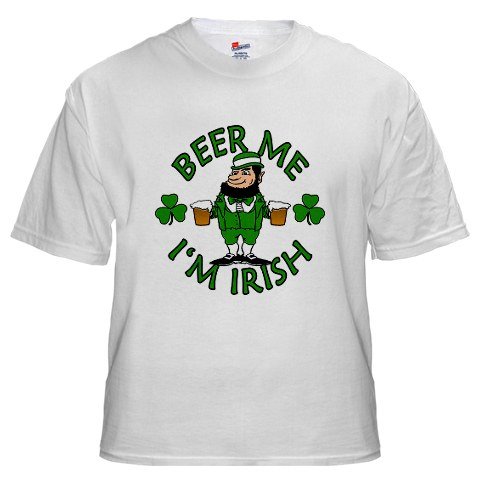 Beer Me I'm Irish