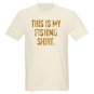 This Is My Fishing Shirt