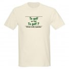 To Golf Or Not To Golf?