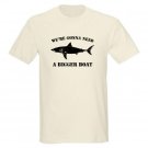 We're Gonna Need A Bigger Boat