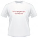 Your Boyfriend Wants Me