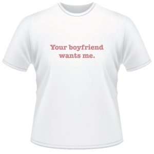 Your Boyfriend Wants Me