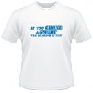 If You Choke A Smurf What Color Does He Turn?