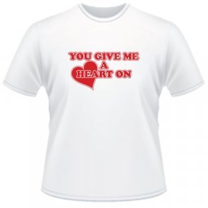 You Give Me A Heart On