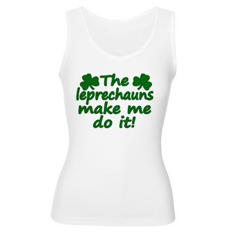 The Leprechauns Made Me Do It!