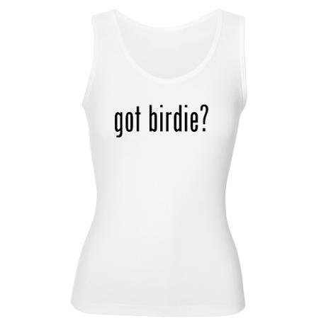 Got Birdie?