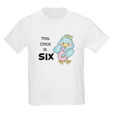 This Chick Is 6