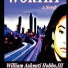 Worthy - Author: William Hobbs