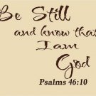 Be Still God Vinyl Wall Art Words Sticky Words