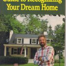 Bob Vila's Guide to Recognizing Your Dream Home Booklet 1990 This Old House Bob Vila's Guide to Recognizing Your Dream Home Booklet 1990 This Old House