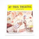 Playbill Magazine's Informal History of Broadway Theatres Louis Botto