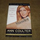 Slander: liberal lies about the American right by Ann H. Coulter  PB