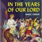 In the Years of Our Lord, Komroff, Vintage Paperback Book, Bantam #A-1275, Religion & Spirituality
