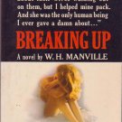 Breaking Up, W.H. Manville, Vintage Paperback Book, Dell #0797, Romance
