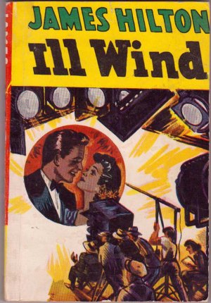 Ill Wind, James  Hilton, Vintage Paperback Book, Avon NO#-4, Drama