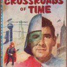 The Crossroads of Time/Mankind On the Run, Vintage Paperback Book Ace Double #D-164, Sci-Fi