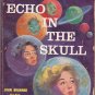 Echo In the Skull/Rocket To Limbo, Vintage Paperback Book, Ace #D-385, PBO, Science Fiction