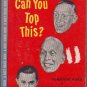 Can You Top This?, Ford, Laurie, Vintage Paperback Book, Bart House #39, Humor
