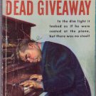 Dead Giveaway, H.L. Nelson, Vintage Paperback Book, Dell Mapback #520, Mystery Dead Giveaway, H.L. Nelson, Vintage Paperback Book, Dell Mapback #520, Mystery