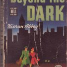 Beyond The Dark, Kieran Abbey, Vintage Paperback Book, Dell Mapback #93, Mystery