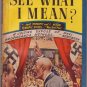 See What I Mean? Lewis Browne, Vintage Paperback Book, Avon #54, Nazi Propaganda