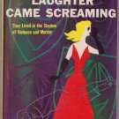 Laughter Came Screaming, Henry Kane, PBO, Vintage Paperback Book, Avon #572, Mystery