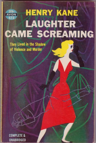 Laughter Came Screaming, Henry Kane, PBO, Vintage Paperback Book, Avon #572, Mystery