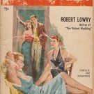 The Last Party, Robert Lowry, Popular Library #758, PBO, 1956, Vintage Paperback
