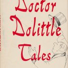 Doctor Dolittle Tales, Hugh Lofting, TX 1281, Scholastic Books, Illustrated, 1968 Doctor Dolittle Tales, Hugh Lofting, TX 1281, Scholastic Books, Illustrated, 1968