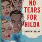 No Tears for Hilda, Andrew Garve, Dell #655, Vintage Paperback Book, 1953