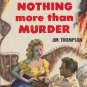 Nothing More Than Murder, Jim Thompson, Dell Paperback #738, Mystery, 1953