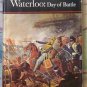 Waterloo: Day of Battle, David Howarth
