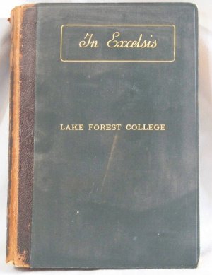 LAKE FOREST COLLEGE IN EXCELSIS 1903 19th ED. HYMNS