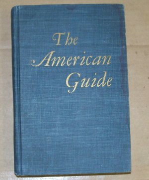 The American Guide, Henry G. Alsberg