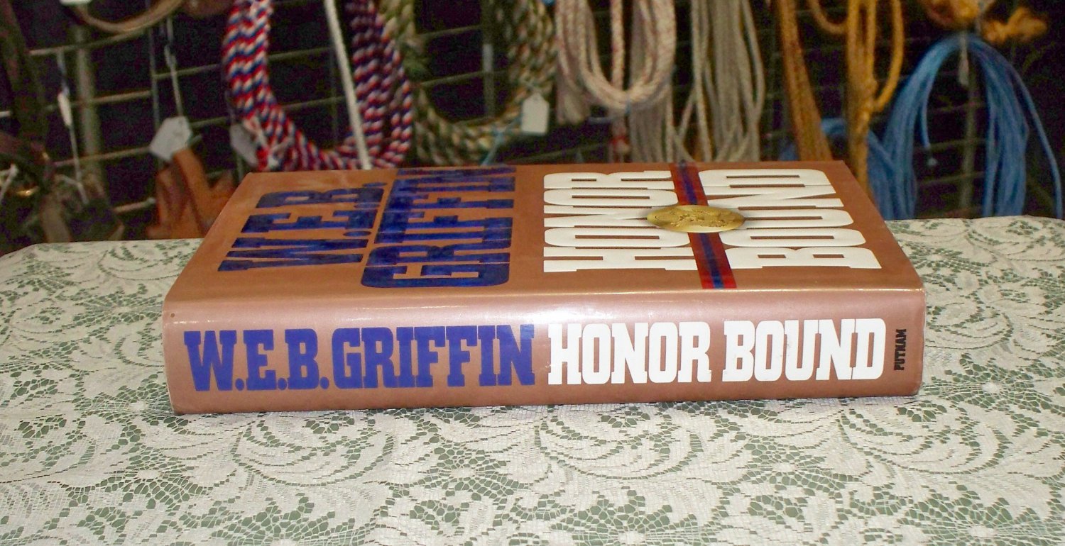 Honor Bound By W.E.B. Griffin