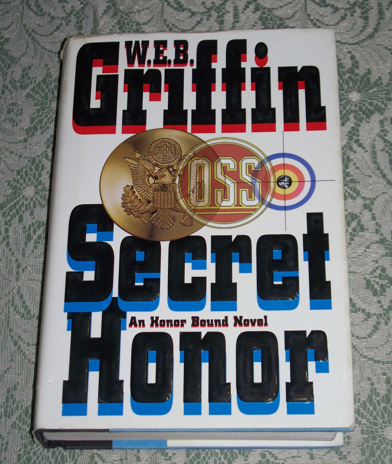 Secret Honor By W.E.B. Griffin