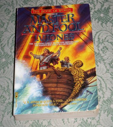 The Book of Words Master and Fool by J.V. Jones, First Printing