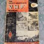 The Radio Amateur's V. H. F. Manual 1965 First Edition published by ARRL