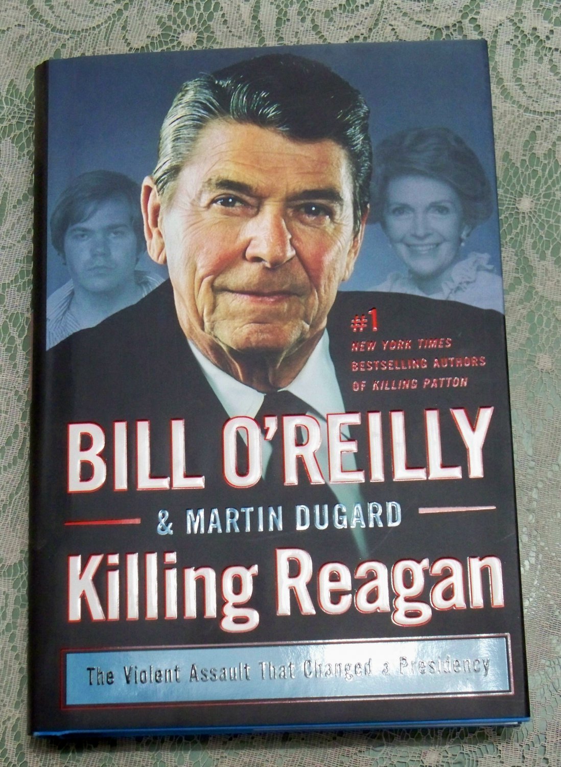 Killing Reagan Bill O'Reilly & Martin Dugard 1st Edition Inscribed ...