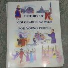 History of Colorado's Women for Young People Vivian Sheldon Epstein inscribed