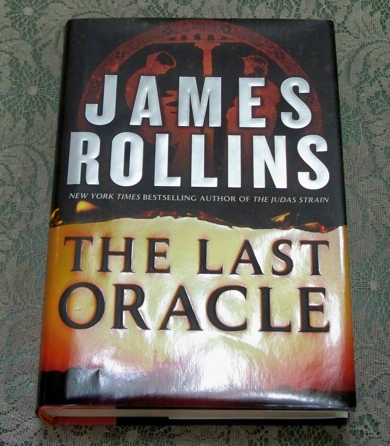 The Last Oracle James Rollins First edition copyright 2008 hc/dj