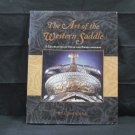The Art of the Western Saddle book hardcover book hc/dj by Bill Reynolds