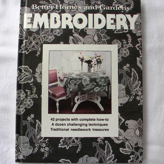 Better Homes And Gardens Embroidery Book 1978