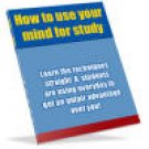 How to Use Your Mind for Study