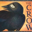The Crow A Not So Scary Story by Alison Paul HB DJ 2007 The Crow A Not So Scary Story by Alison Paul HB DJ 2007