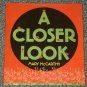 A Closer Look by Mary McCarthy HB DJ 2007