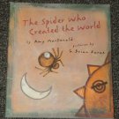 The Spider Who Created the World by Amy MacDonald signed by author The Spider Who Created the World by Amy MacDonald signed by author