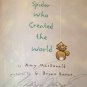 The Spider Who Created the World by Amy MacDonald signed by author