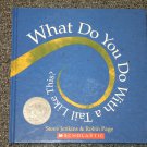 What Do You Do with a Tail Like This Steve Jenkins Robin Page Caldecott Honor