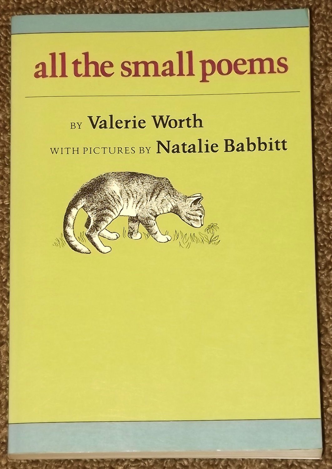 all the small poems by Valerie Worth and Natalie Babbitt 4 books in one